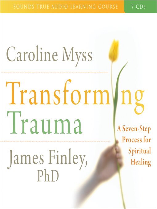 Title details for Transforming Trauma by Caroline Myss - Wait list
